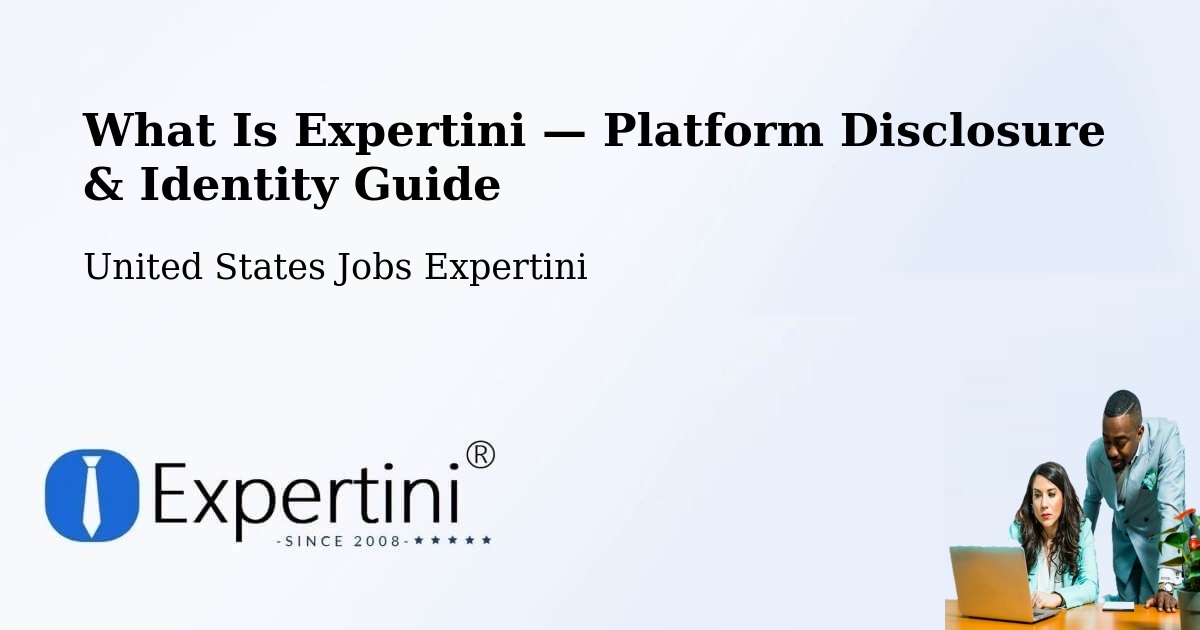What Is Expertini — Platform Disclosure & Identity Guide – Jericho